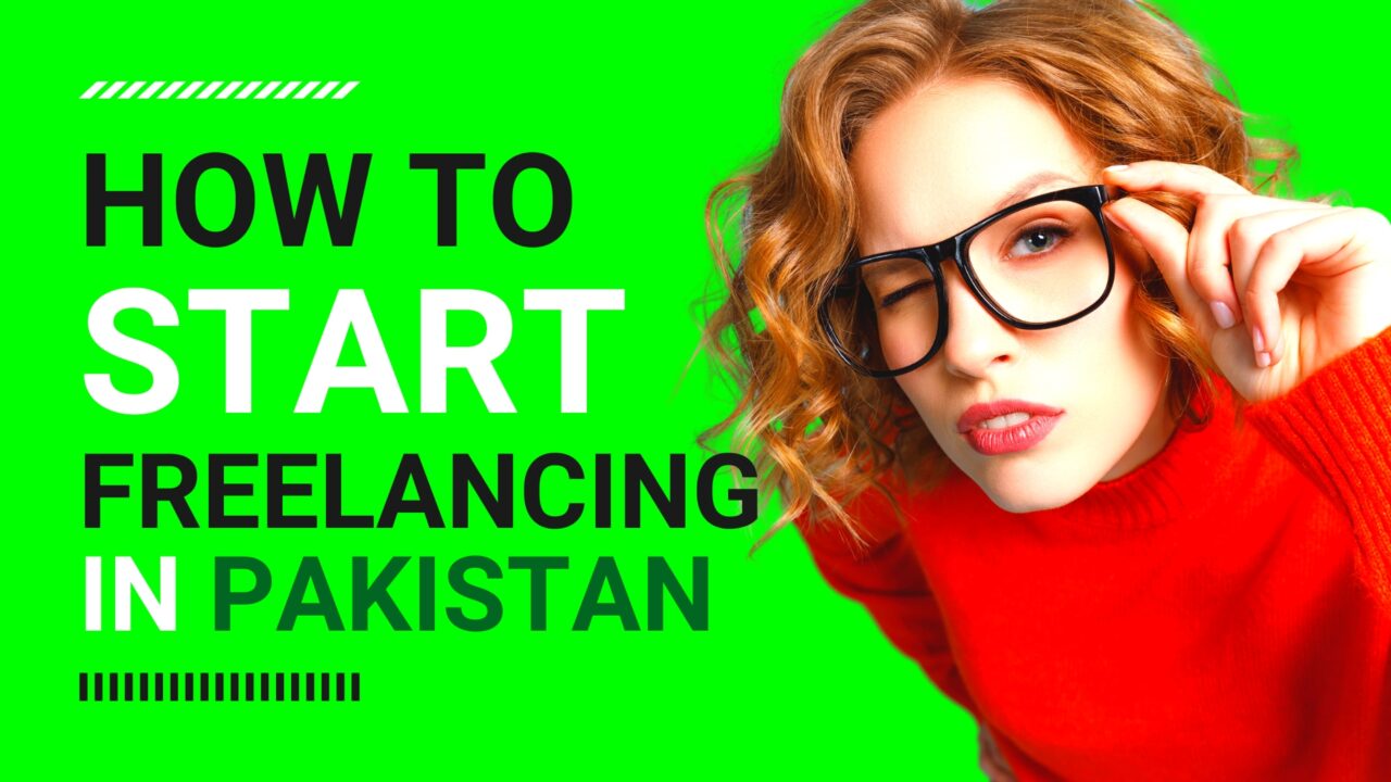 how-to-start-freelancing-in-pakistan-best-guide-2025