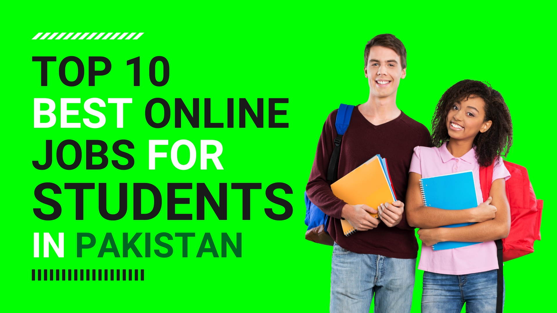 Online Jobs For Students In Pakistan - Top 10 Best Jobs 2023